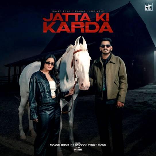 Jatta Ki Karda Major Brar Mp3 Song Download Djjohal